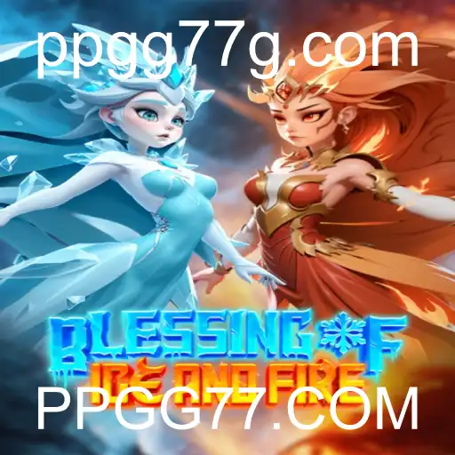 Explorando BlessingofIceandFire: Um Novo Fenômeno no Mundo dos Jogos